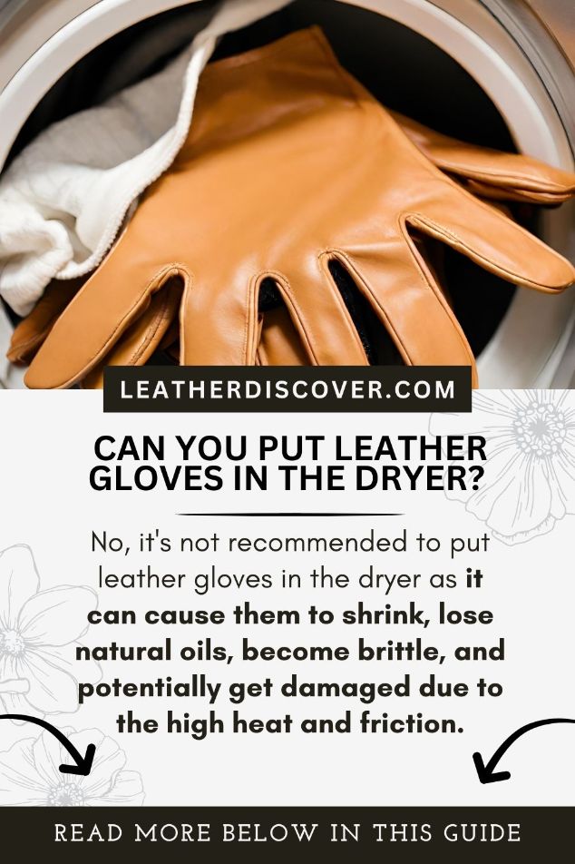 can you put leather gloves in the dryer - an infographic 