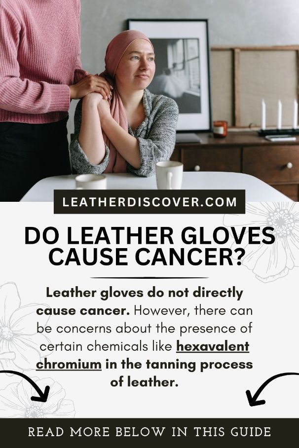 Do Leather Gloves Cause Cancer - an infographic