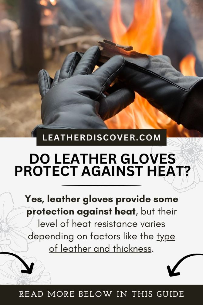 Do leather gloves protect against heat - an infographic 