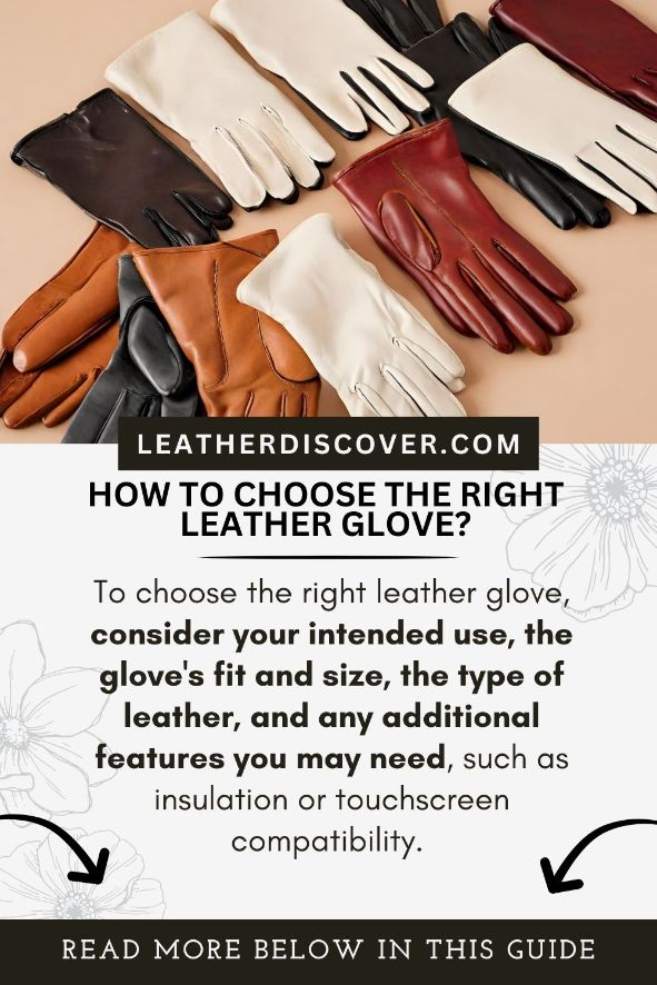 how to choose the right leather glove - an infographic 