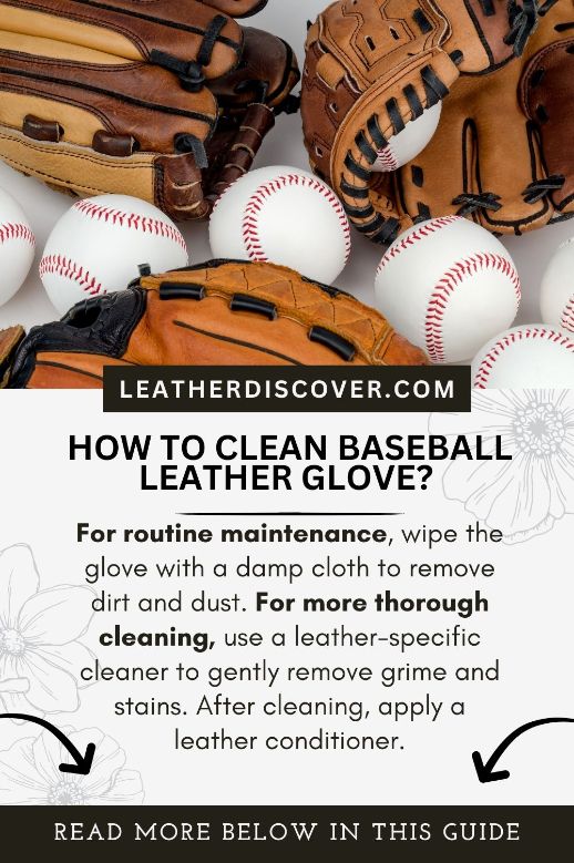 How to Clean Baseball Leather Gloves - an infographic