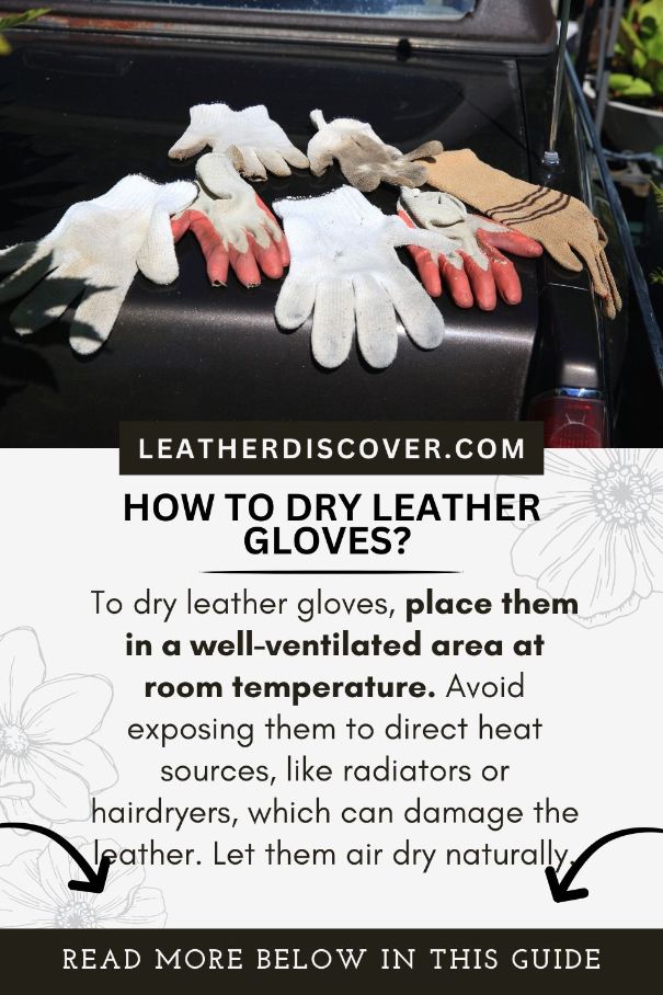 How to Dry Leather Gloves - an infographic 