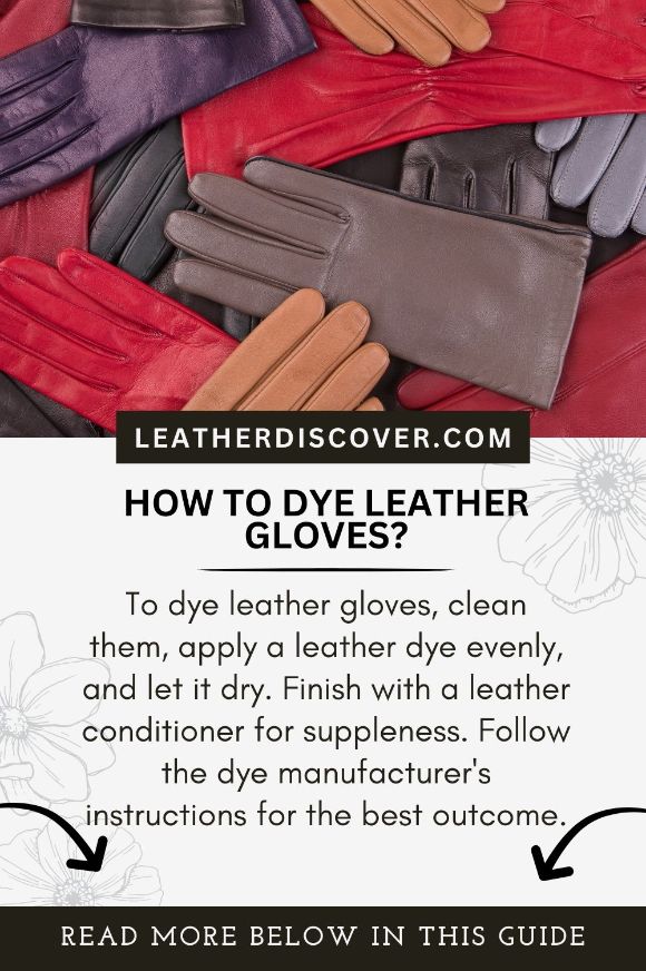 how to dye leather gloves - an infographic 