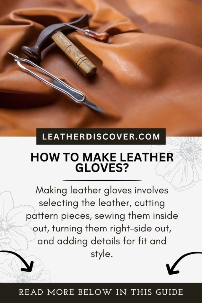 How to Make Leather Gloves - an infographic 