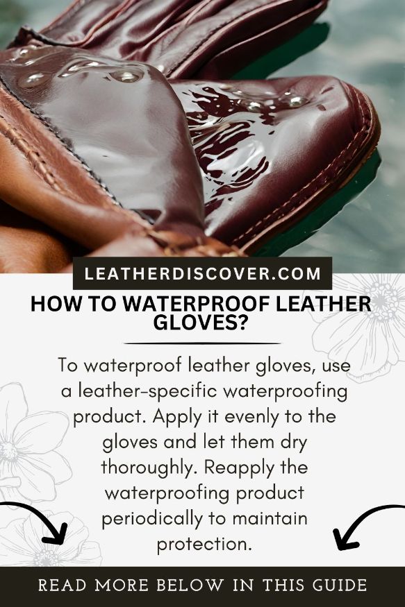 how to waterproof leather gloves - an infographic