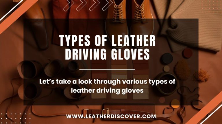 Types of Leather Driving Gloves