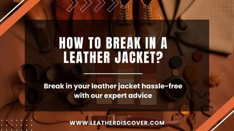 How to Break in a Leather Jacket an Infographic