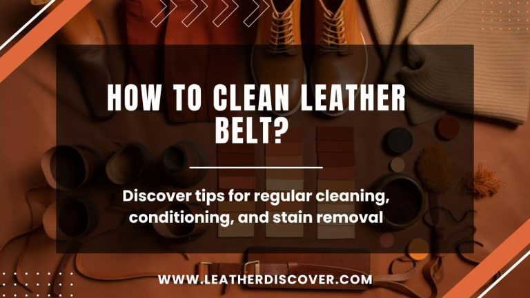 How to Clean Leather Belt? an Infographic