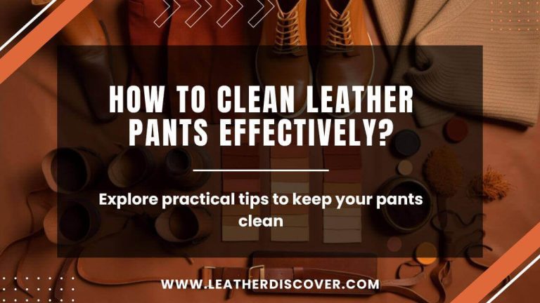 How to Clean Leather Pants? - an Infographic