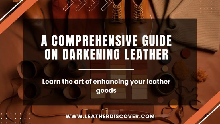 How to Darken Leather ? - an Infographic