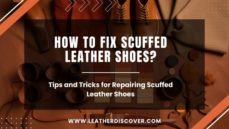 How to Fix Scuffed Leather Shoes - an Infographic