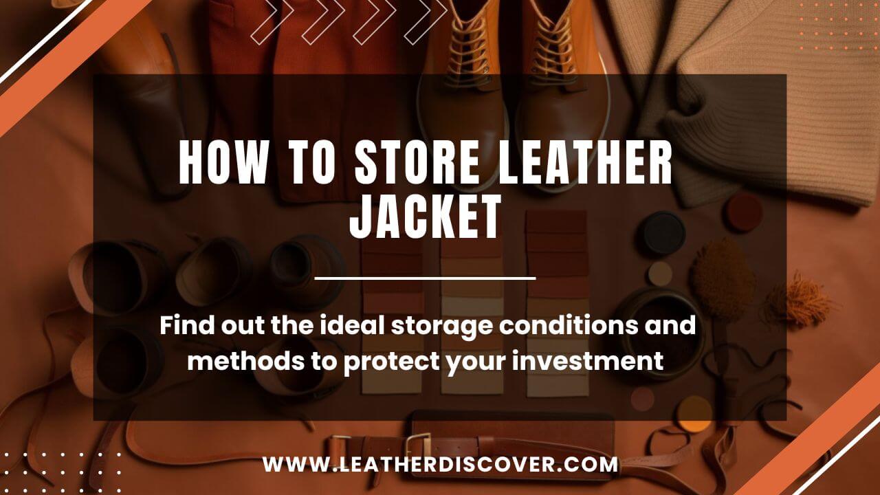 How to Store Leather Jacket? an Infographic