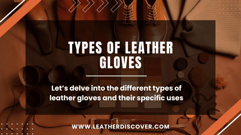 types of leather gloves