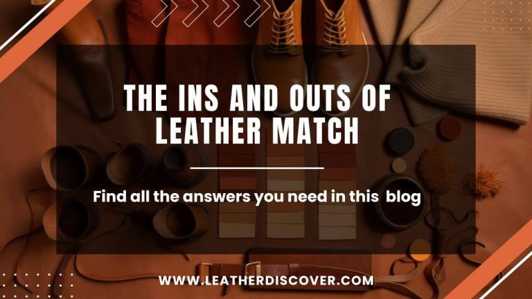 What Is Leather Match? - an Infographic