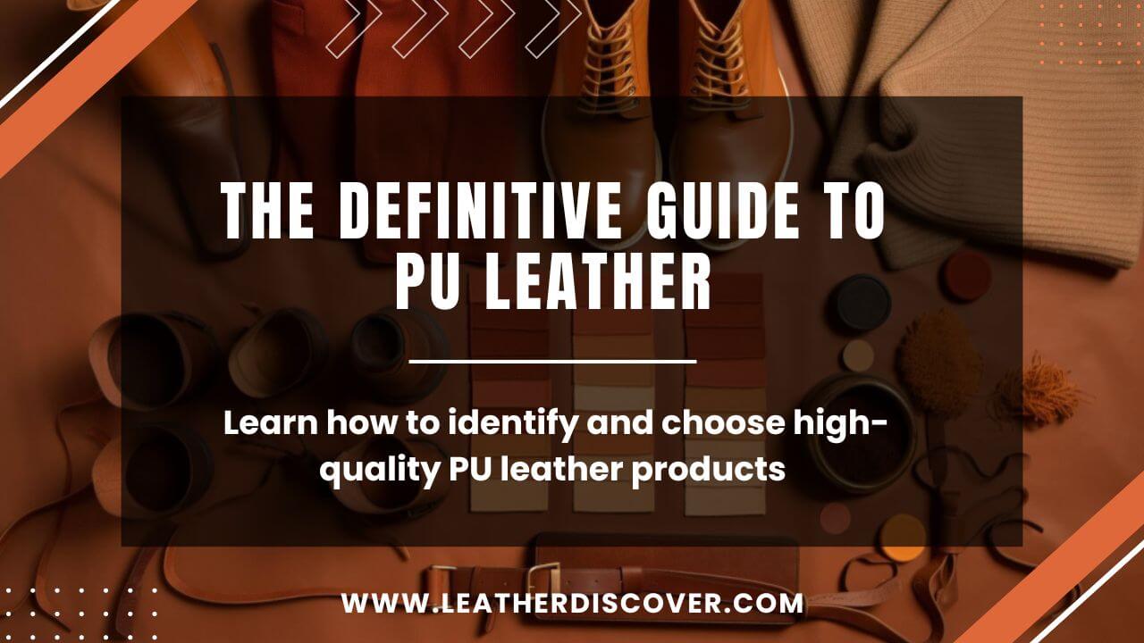 What Is PU Leather? an Infographic