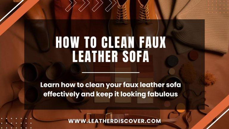 How to Clean Faux Leather Sofa? an Infographic