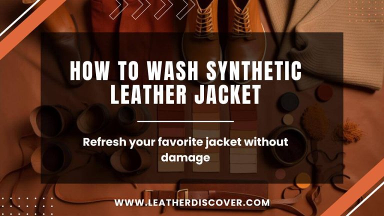 How to Wash Synthetic Leather Jacket? an Infographic