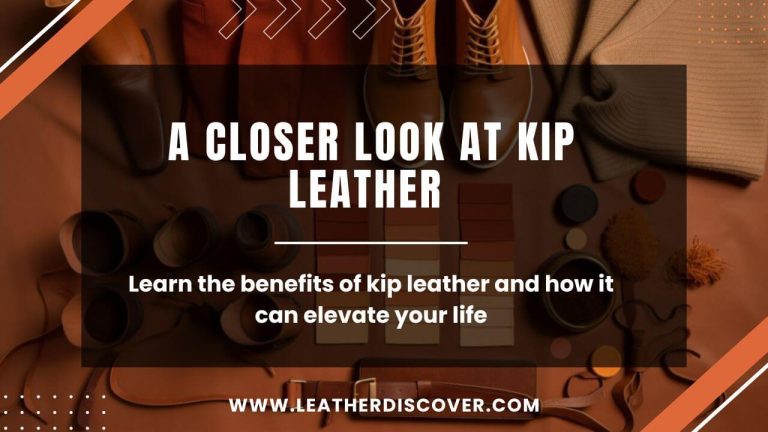 What Is Kip Leather? Infographic